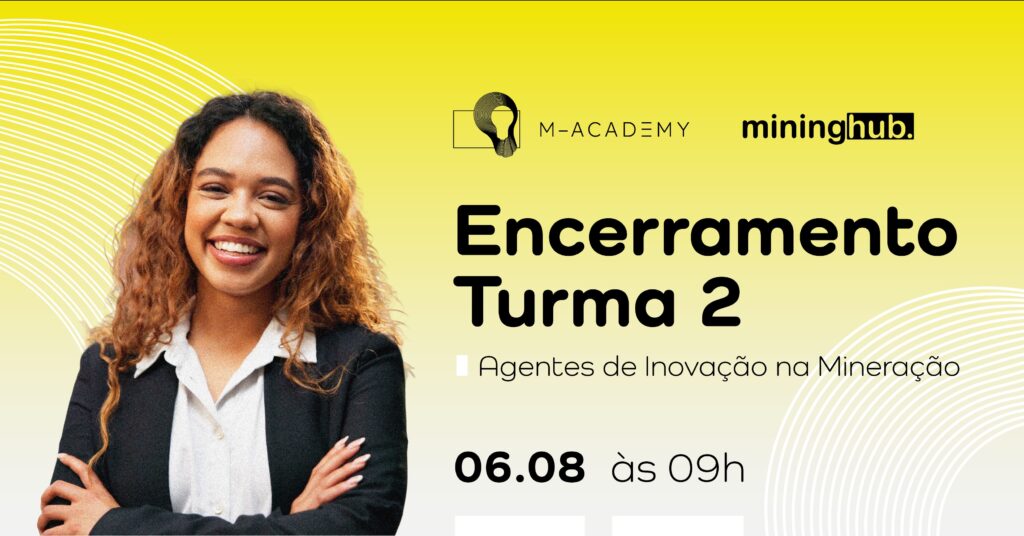 Agentes de Inovação na Mineração Evento de Certificação | 2ª Turma