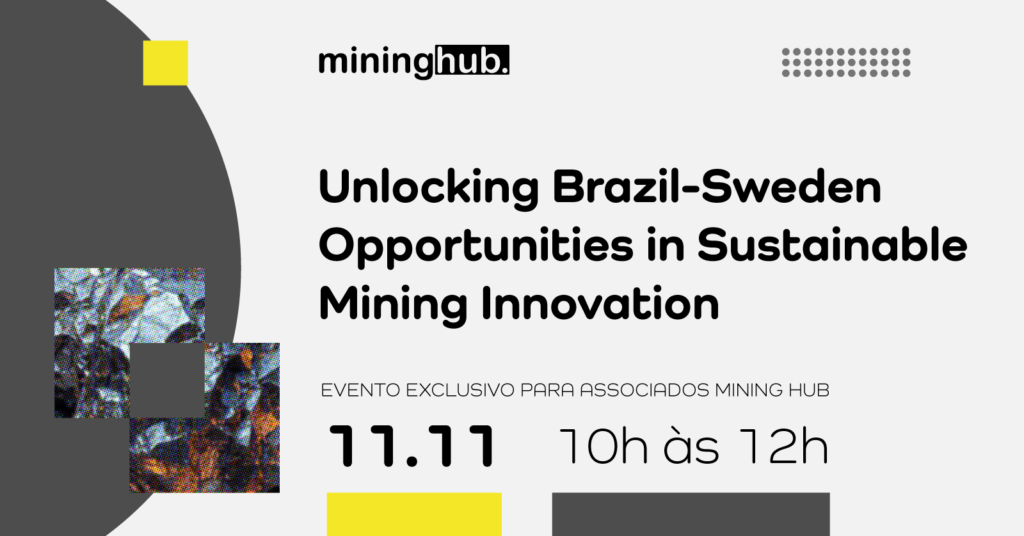 Unlocking Brazil-Sweden Opportunities in Sustainable Mining Innovation